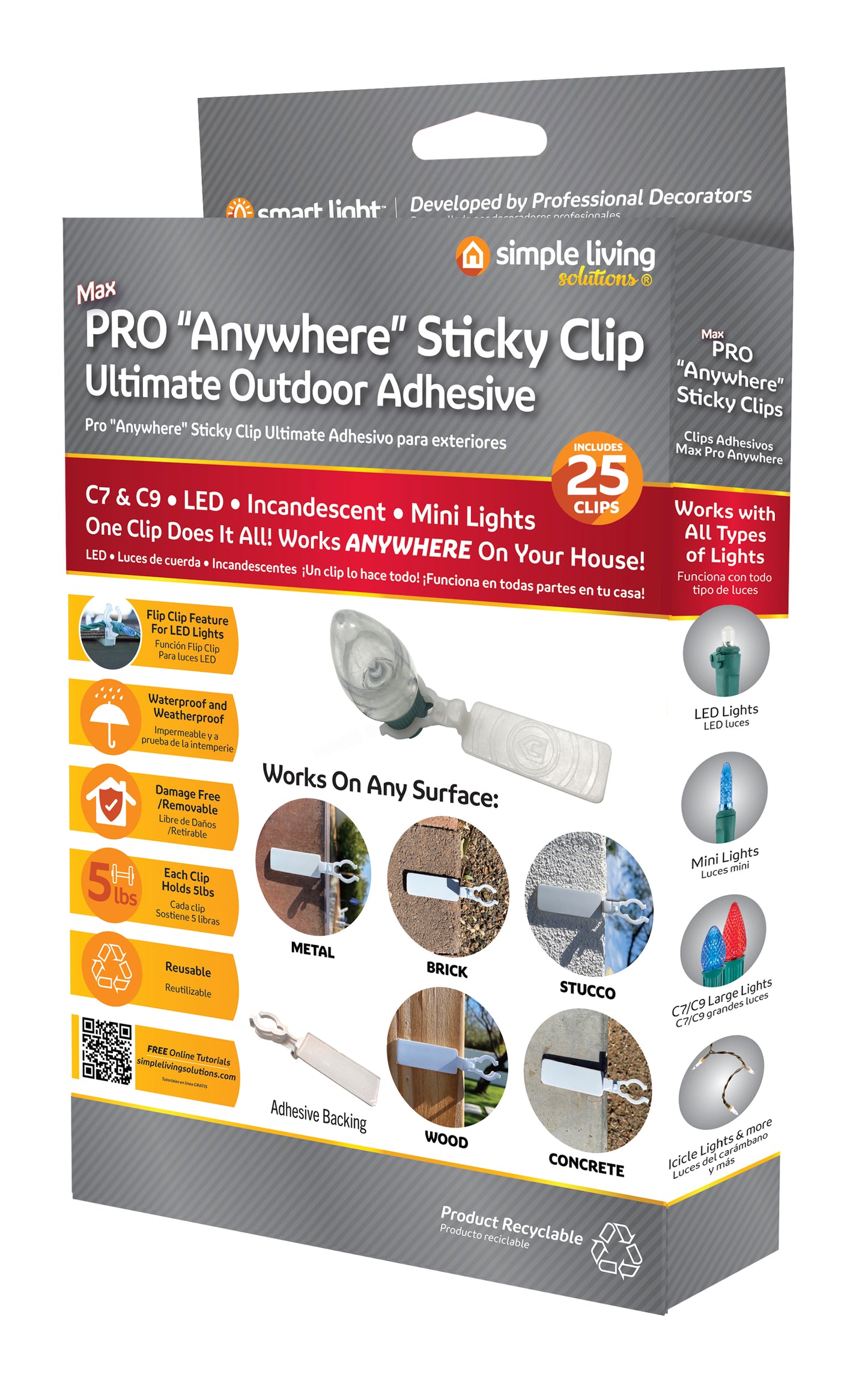 Pro "Anywhere" Sticky Clips- Ultimate Outdoor Adhesive- Various Styles